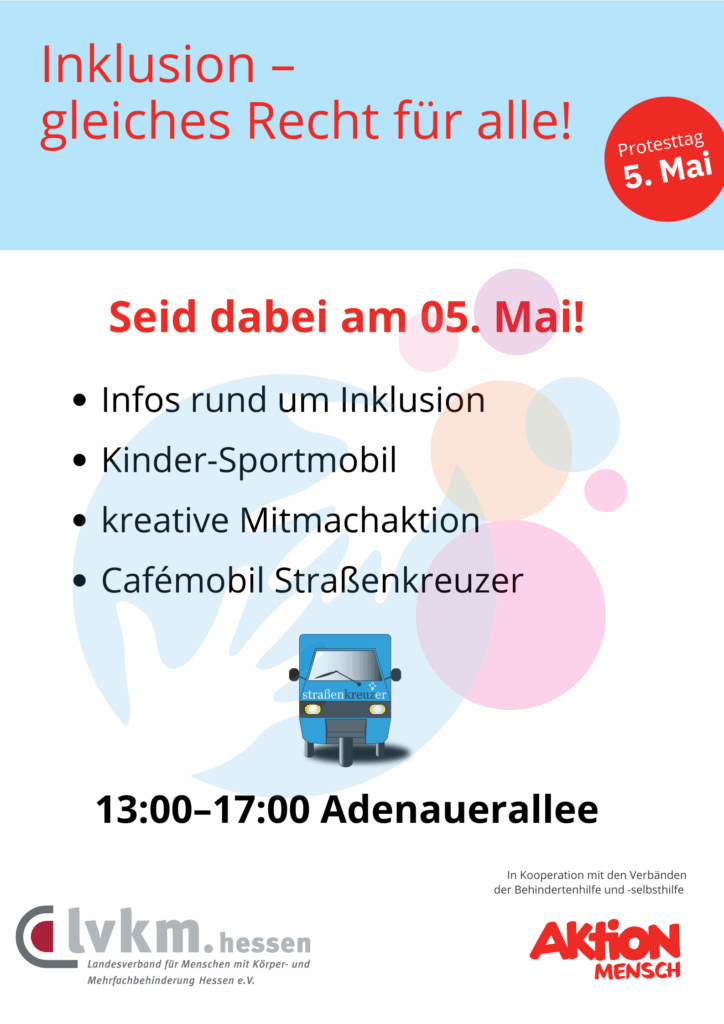Plakat mit der Überschrift 'Inklusion – gleiches Recht für alle' und dem Hinweis auf einen Protesttag am 5. Mai