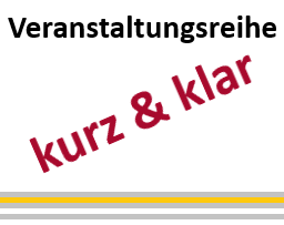 Schriftzug 'Veranstaltungsreihe kurz & klar' in schwarzer und roter Schrift auf weißem Hintergrund mit zwei dünnen Linien darunter